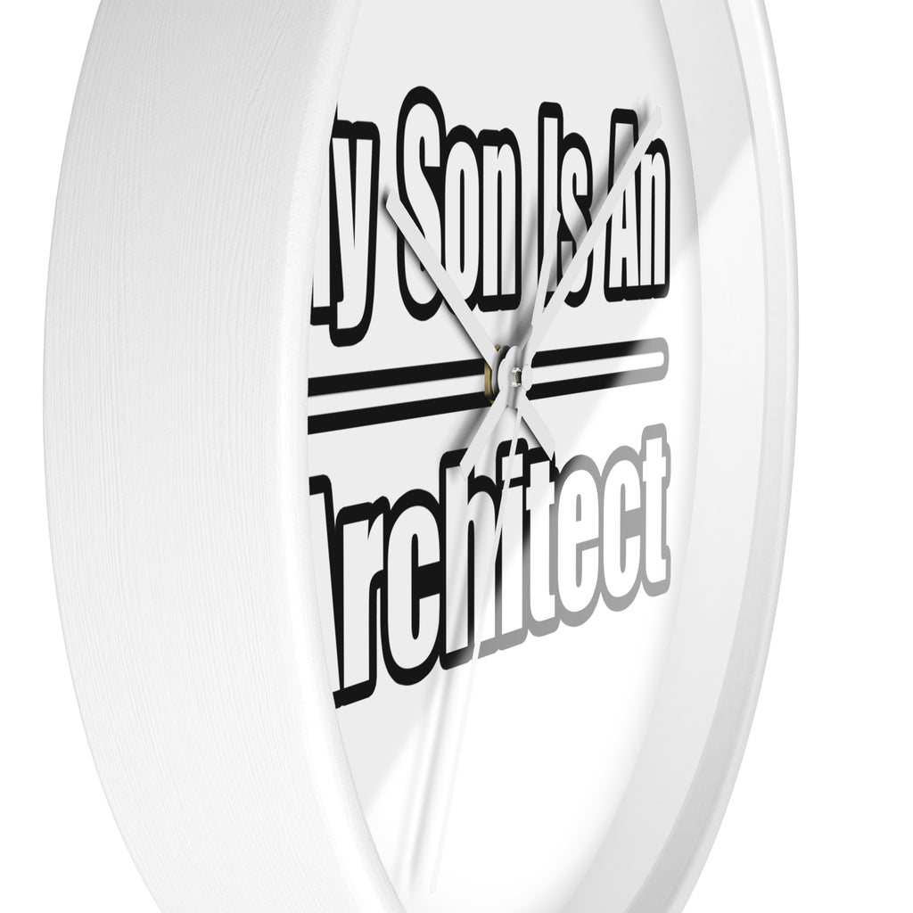 My Son Is An Architect - Wall Clock