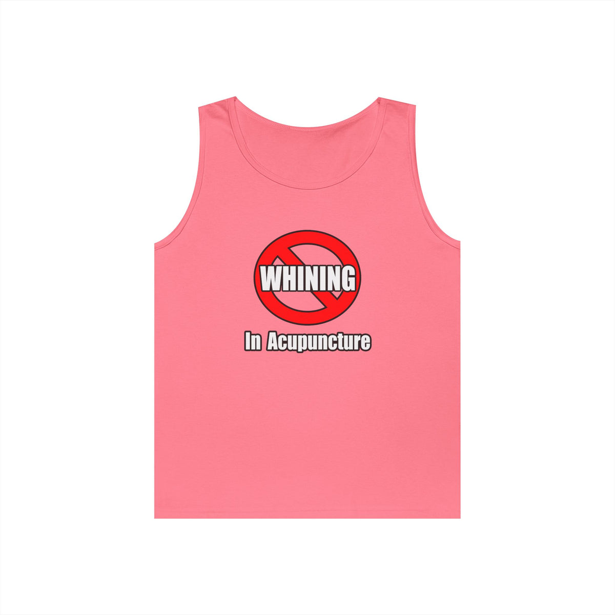 No Whining In Acupuncture - Unisex Heavy Cotton Tank Top