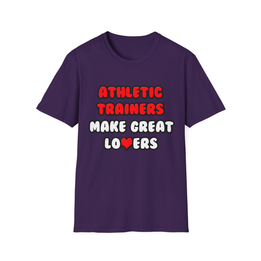Athletic Trainers Make Great Lovers - Unisex Softstyle T-Shirt