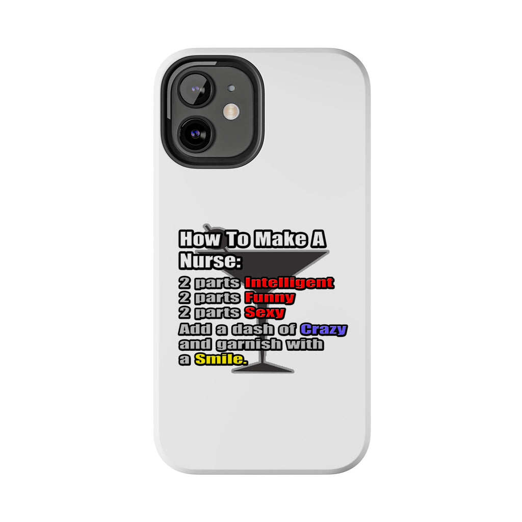 How To Make a Nurse - Tough Phone Cases