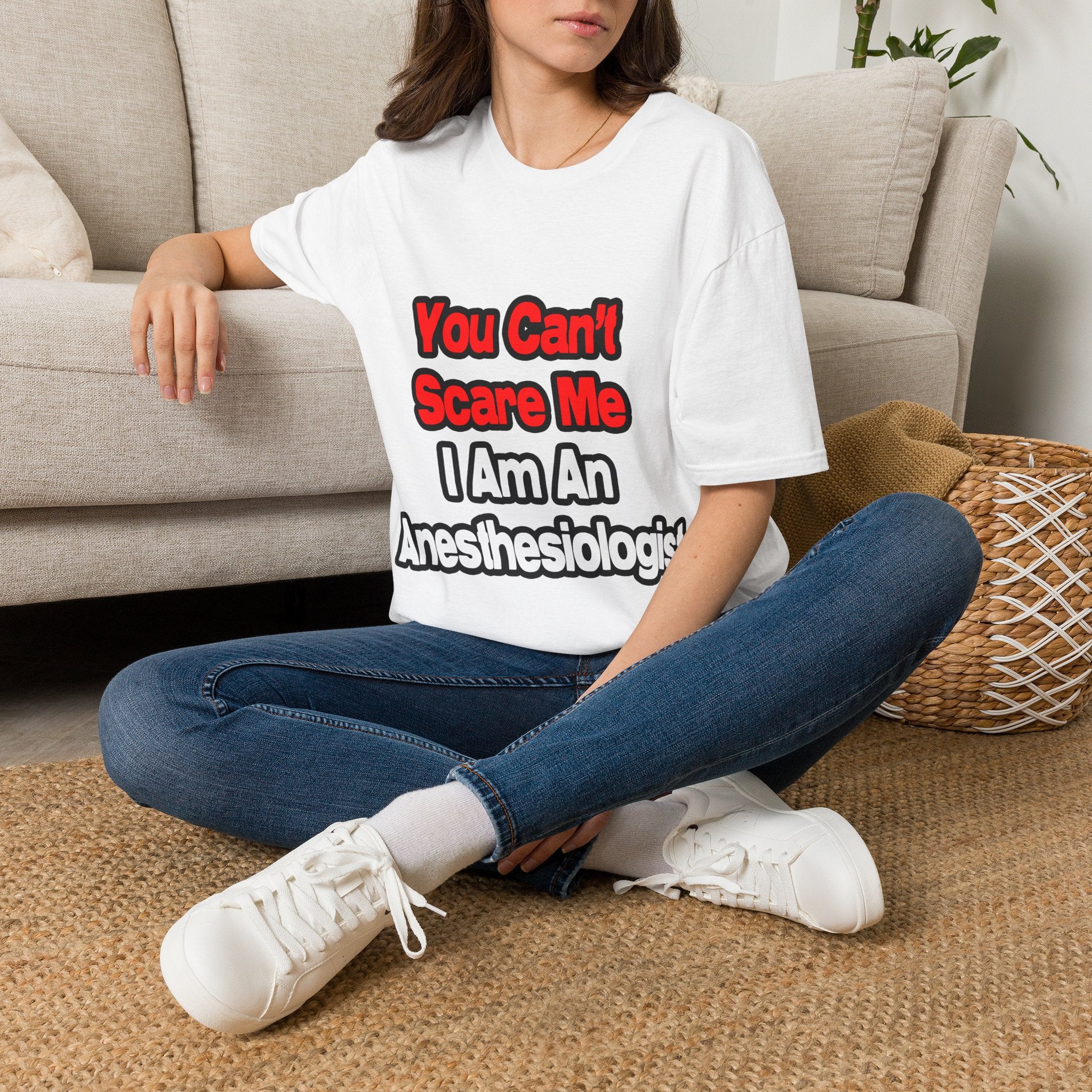 You Can't Scare Me...Anesthesiologist - Unisex Softstyle T-Shirt