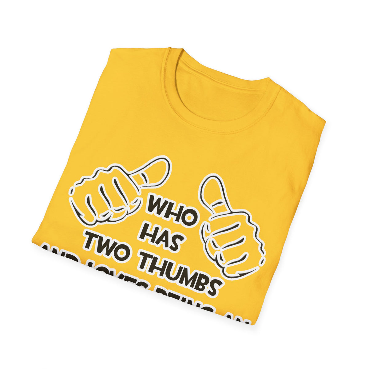 Two Thumbs and Loves Being an Endocrinologist - Unisex Softstyle T-Shirt