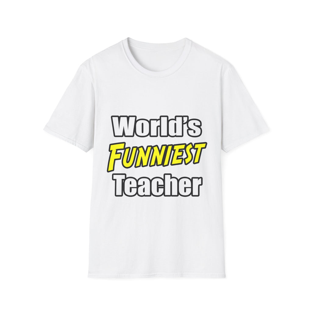 World's Funniest Teacher - Unisex Softstyle T-Shirt