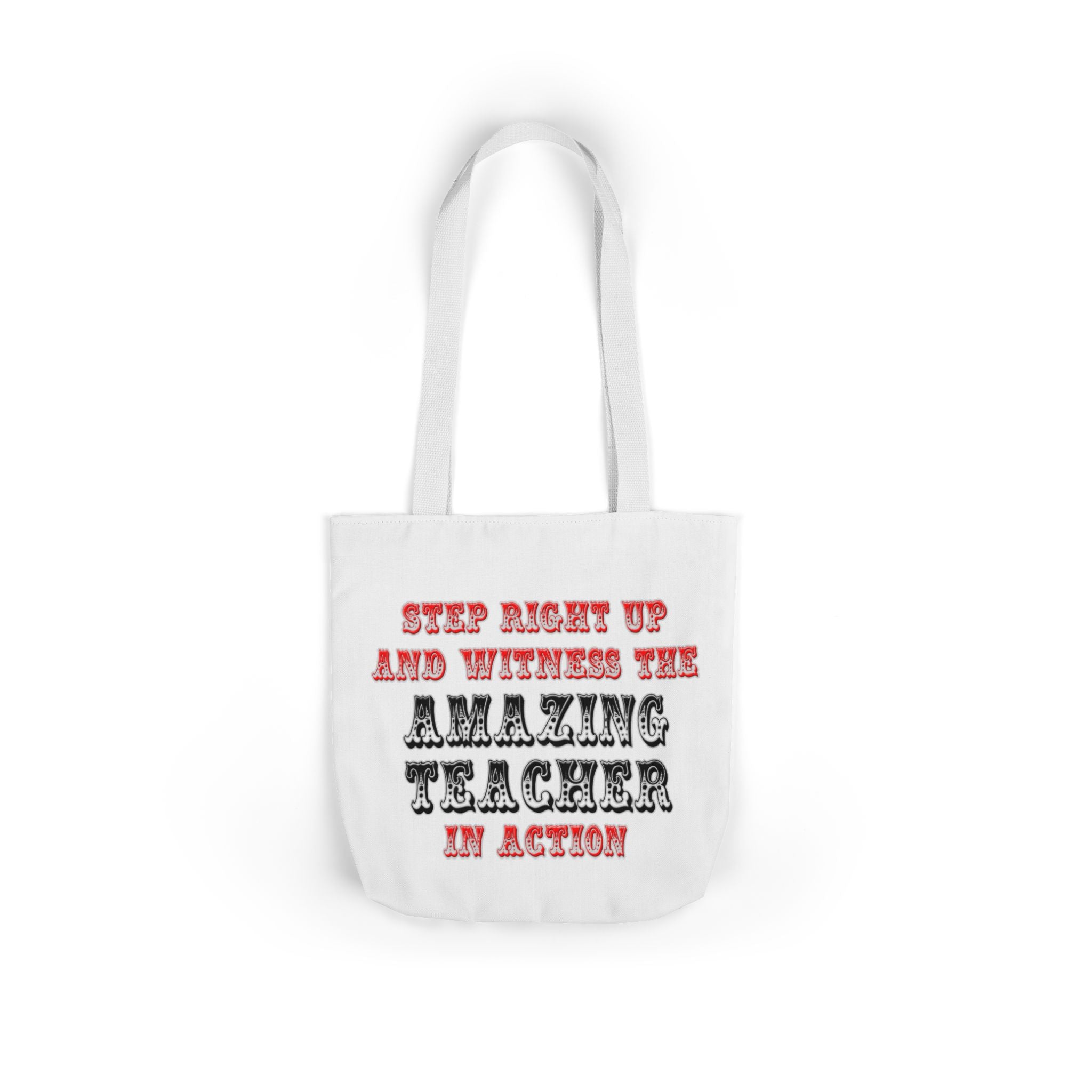 Amazing Teacher In Action - Canvas Tote Bag, 5-Color Straps