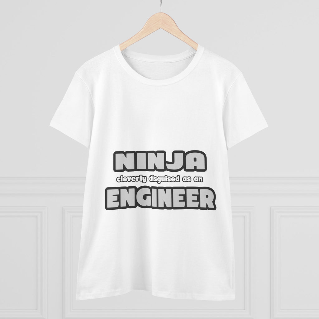 Ninja Cleverly Disguised As An Engineer - Women's Midweight Cotton Tee