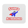 Super Astronomer - Mouse Pad (Rectangle)