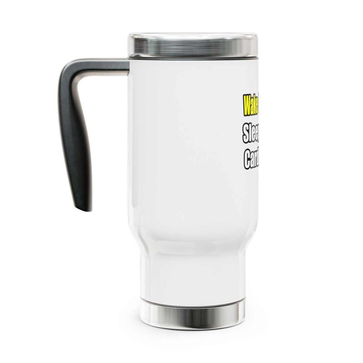 Sleep With a Cardiologist - Stainless Steel Travel Mug with Handle, 14oz