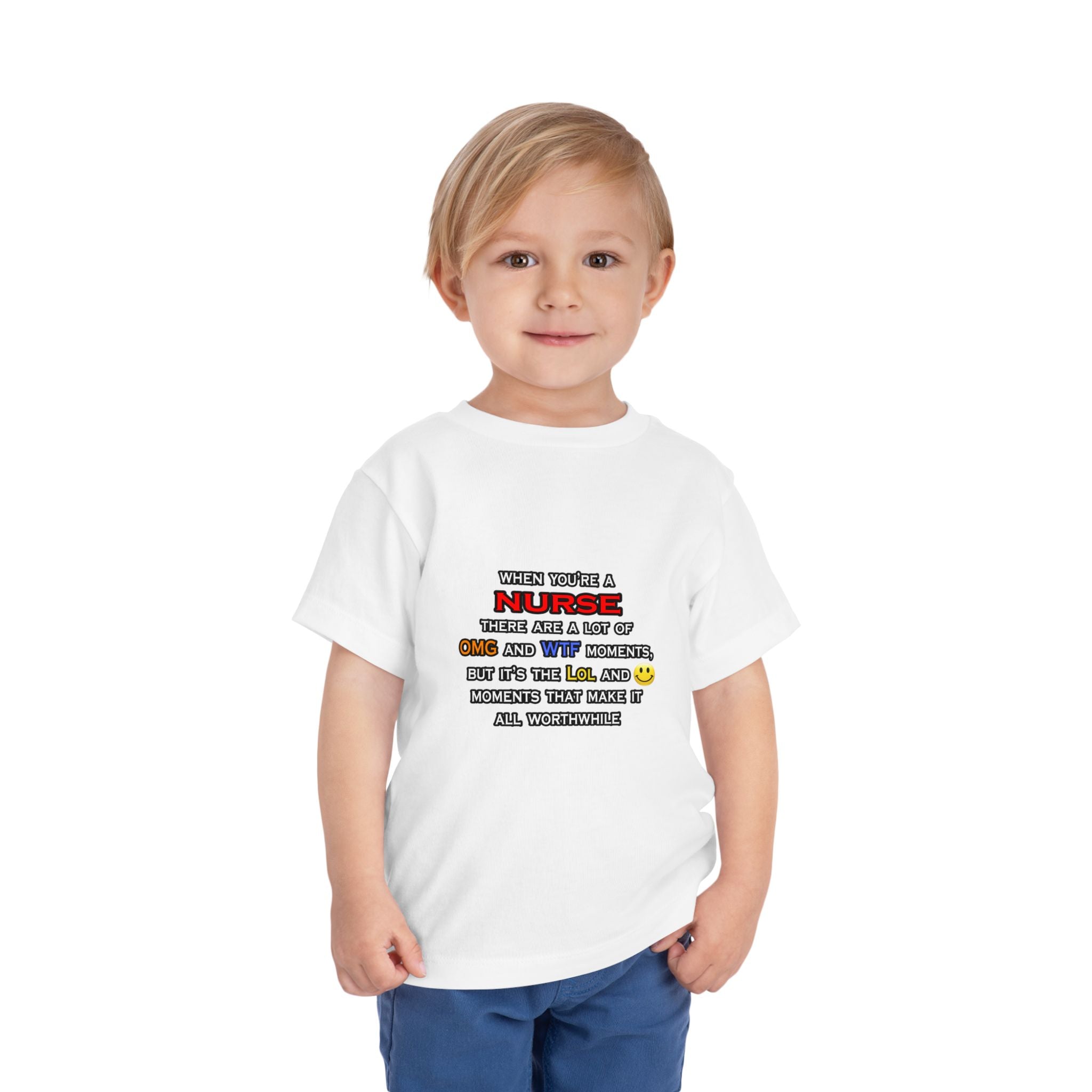 Nurse ... OMG WTF LOL - Toddler Short Sleeve Tee