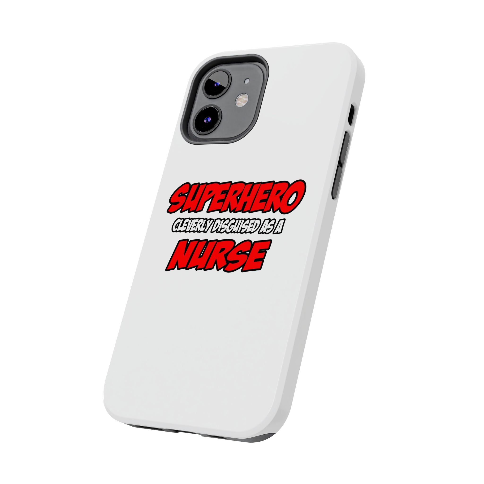 Superhero...Nurse - Tough Phone Cases