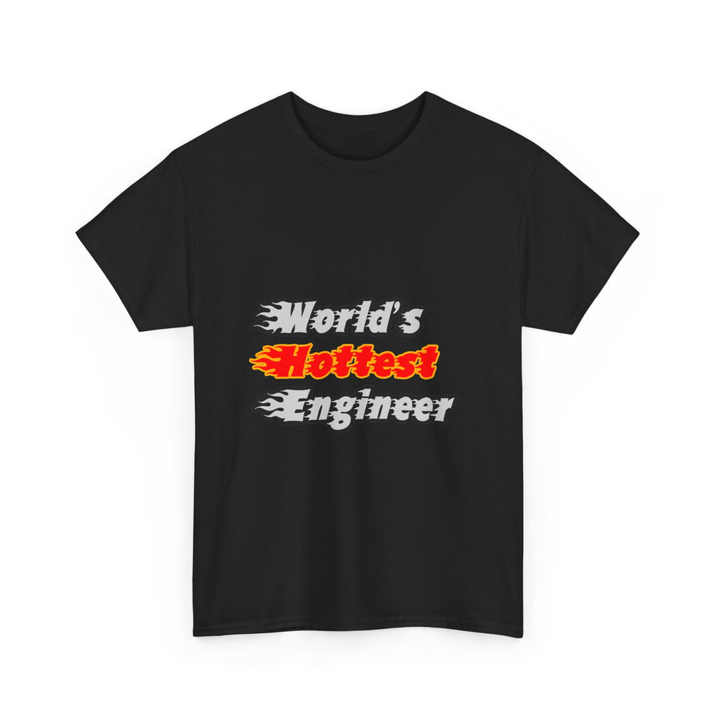 World's Hottest Engineer - Unisex Heavy Cotton Tee