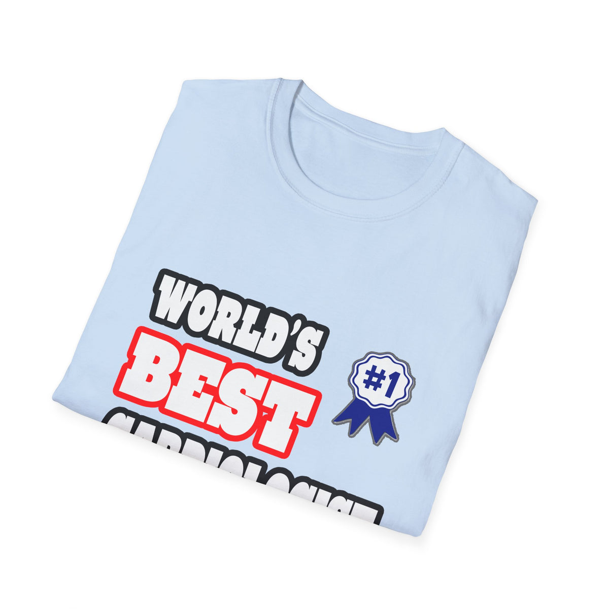 World's Best Cardiologist - Unisex Softstyle T-Shirt