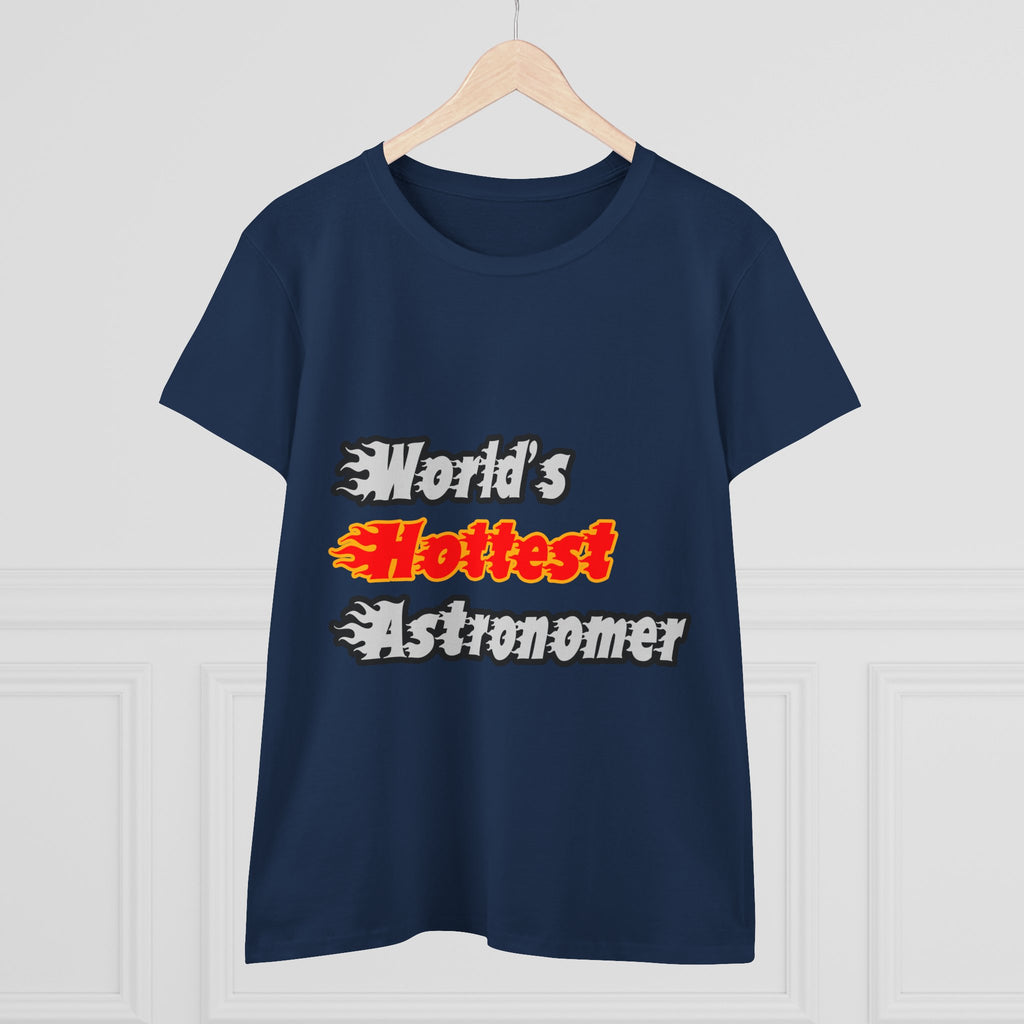 World's Hottest Astronomer - Women's Midweight Cotton Tee