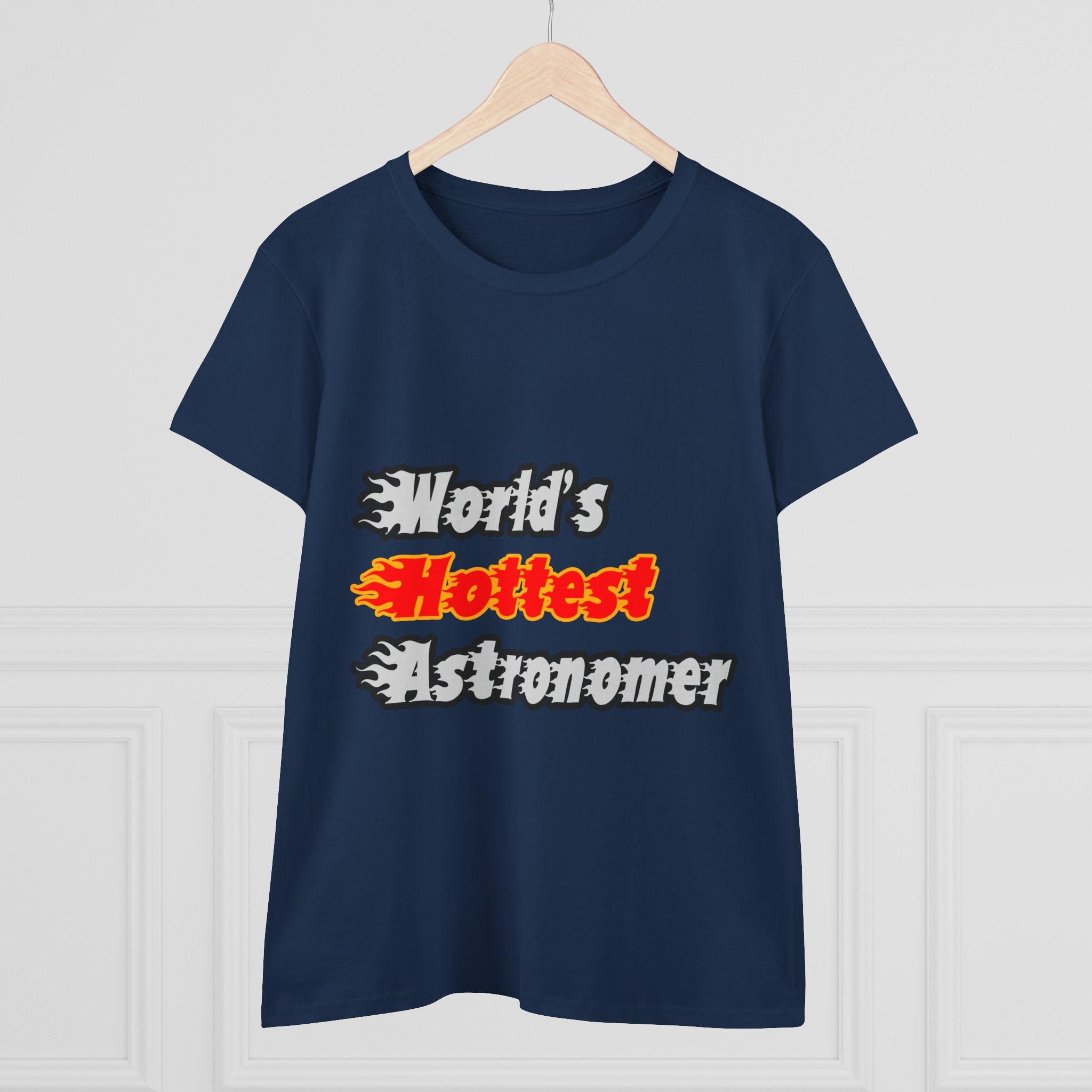 World's Hottest Astronomer - Women's Midweight Cotton Tee