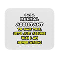 Funny Dental Assistant T Shirts - Mouse Pad (Rectangle)