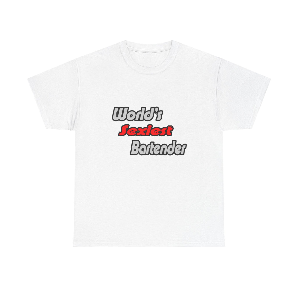 World's Sexiest Bartender - Unisex Heavy Cotton Tee