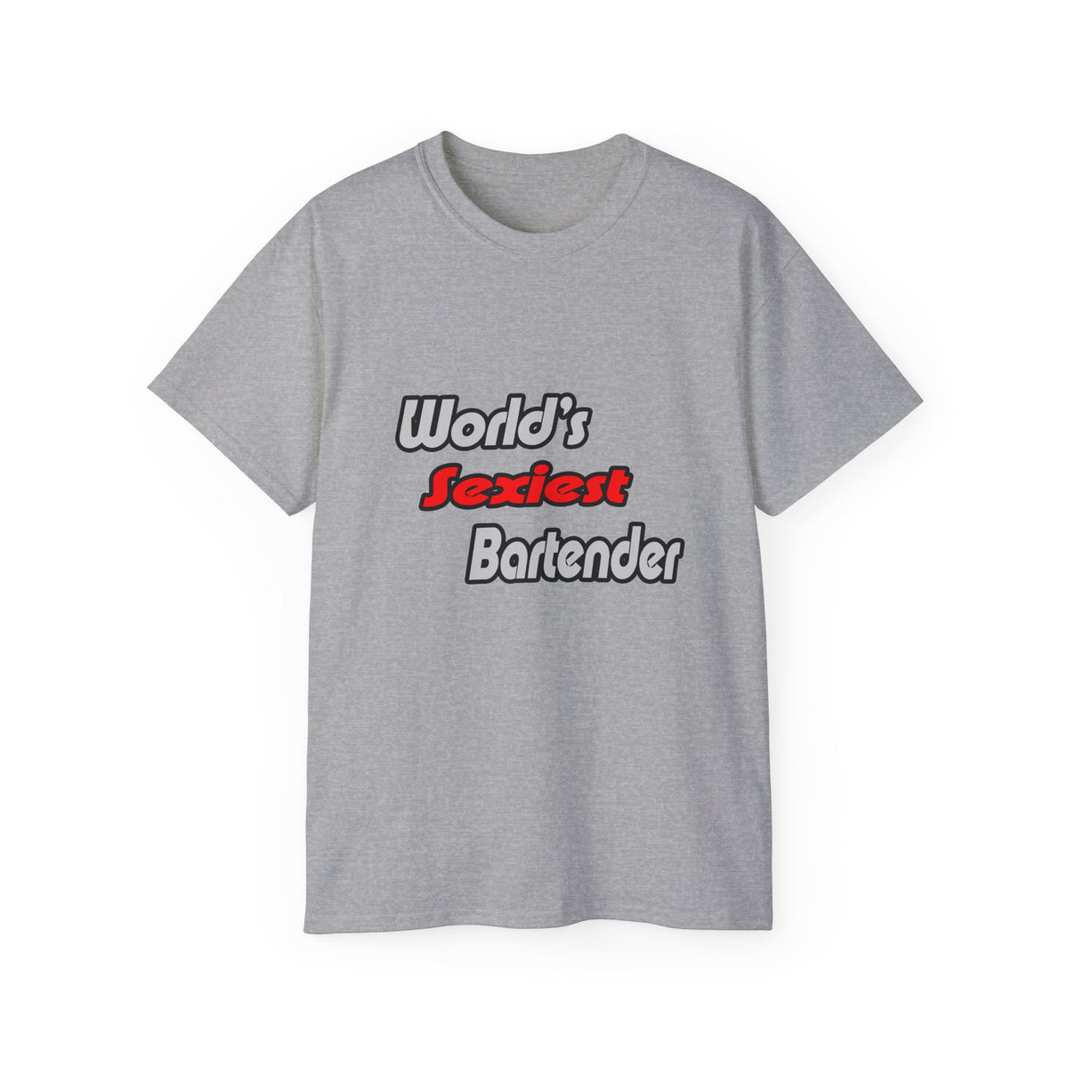 World's Sexiest Bartender - Unisex Ultra Cotton Tee