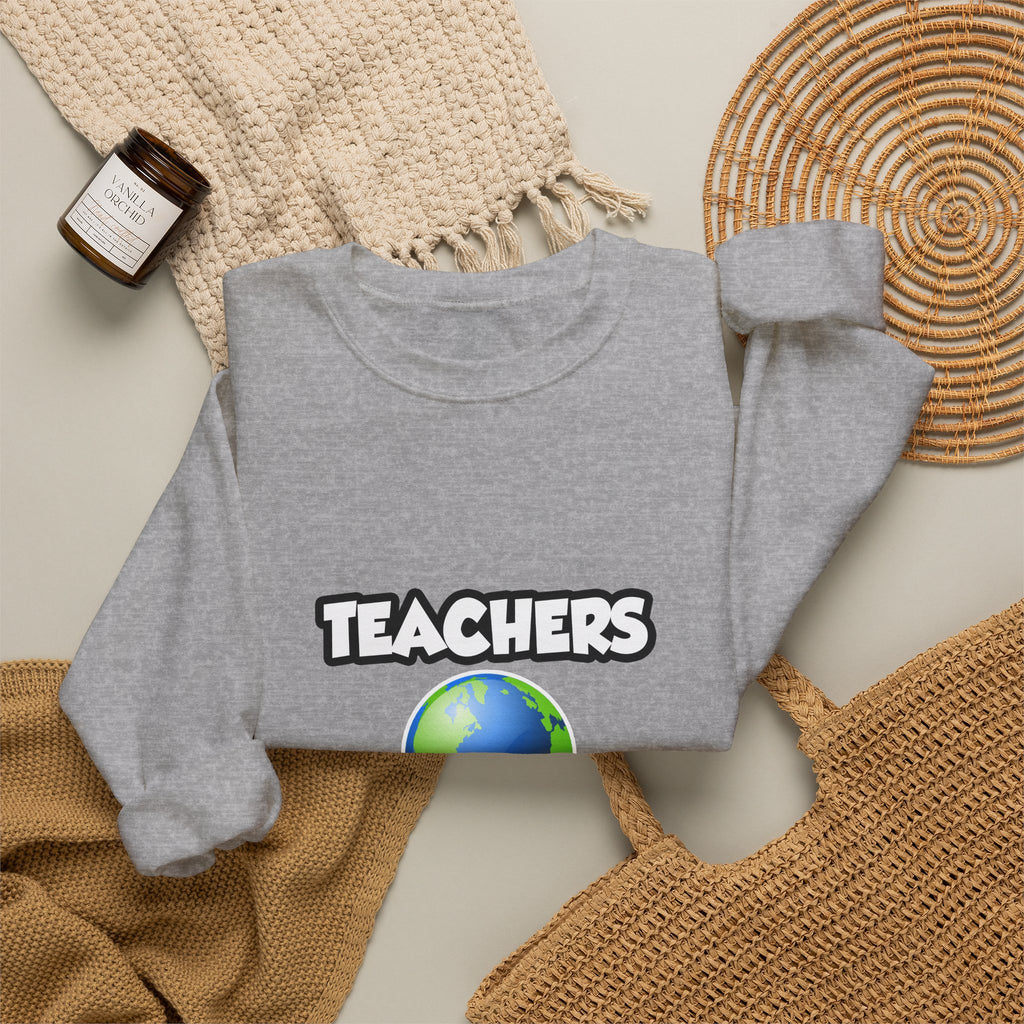Teachers...Making the World a Better Place - Unisex Heavy Blend™ Crewneck Sweatshirt