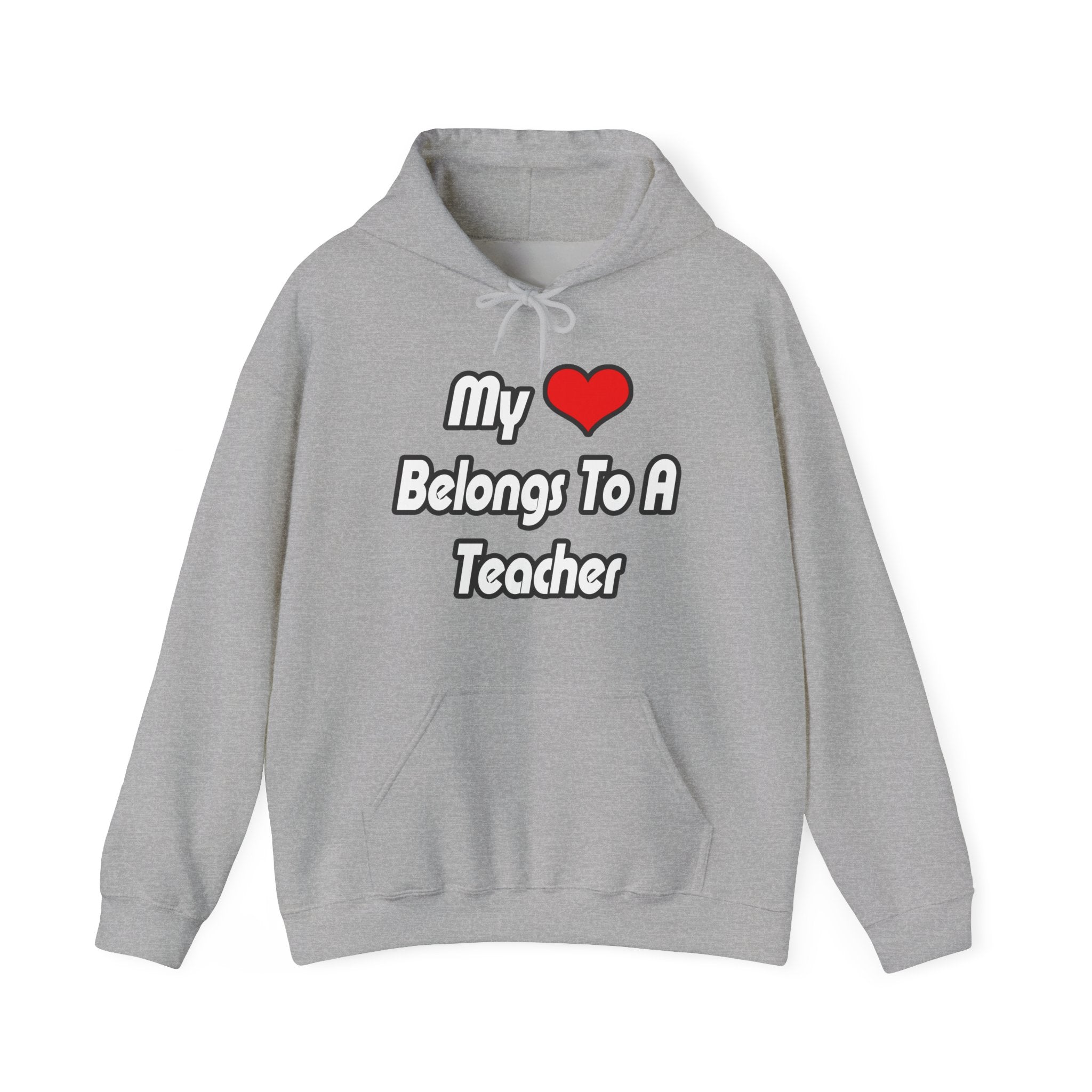 My Heart Belongs To A Teacher - Unisex Heavy Blend™ Hooded Sweatshirt