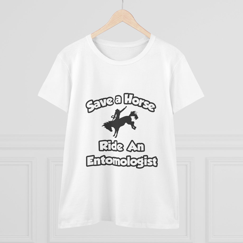 Save a Horse, Ride an Entomologist - Women's Midweight Cotton Tee