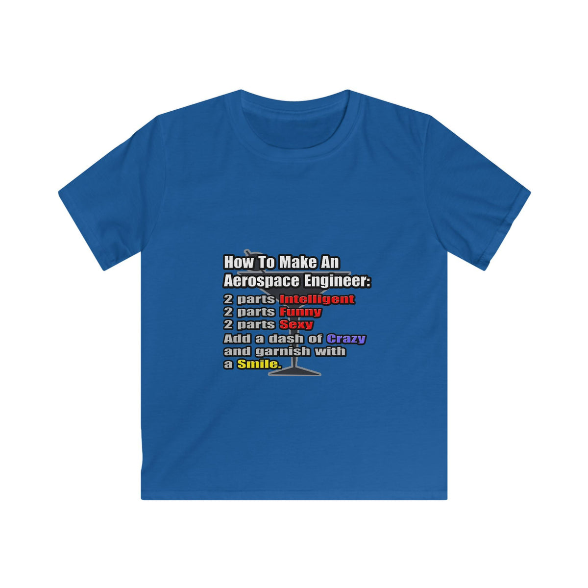 How To Make an Aerospace Engineer - Kids Softstyle Tee