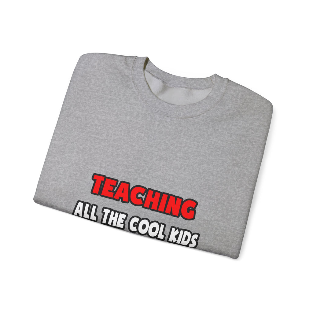 Funny Teacher Shirts and Gifts - Unisex Heavy Blend™ Crewneck Sweatshirt