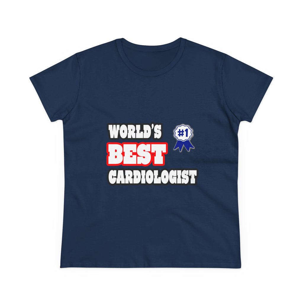 World's Best Cardiologist - Women's Midweight Cotton Tee