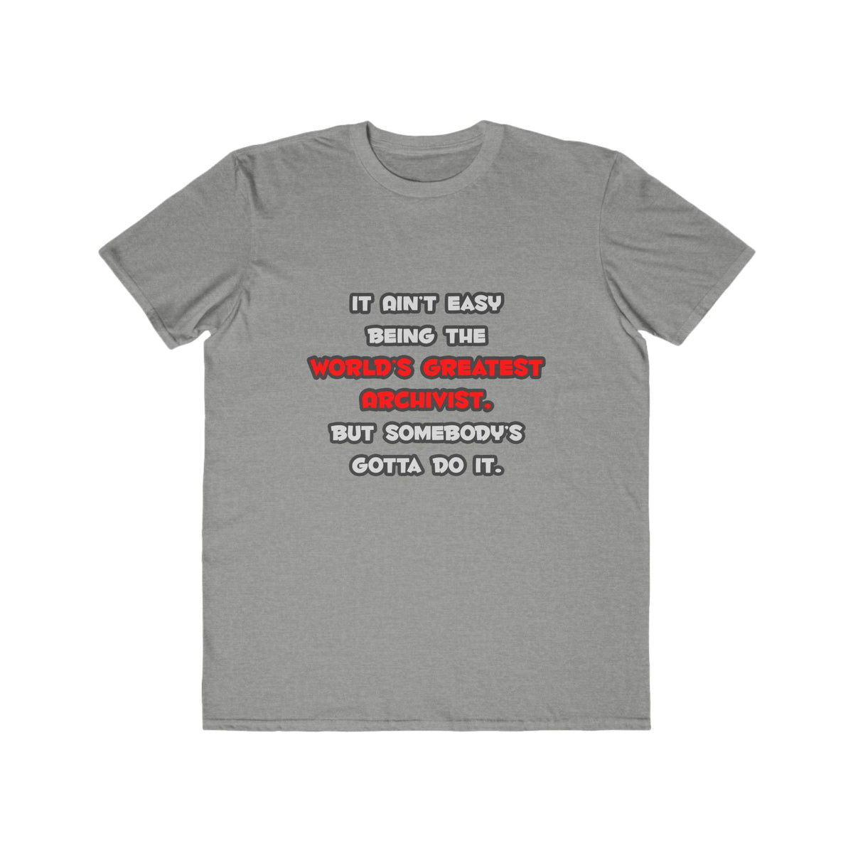 World's Greatest Archivist Joke - Men's Lightweight Fashion Tee
