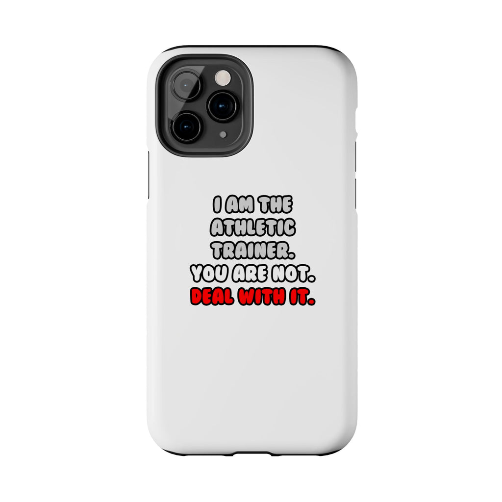 Deal With It ... Funny Athletic Trainer - Tough Phone Cases