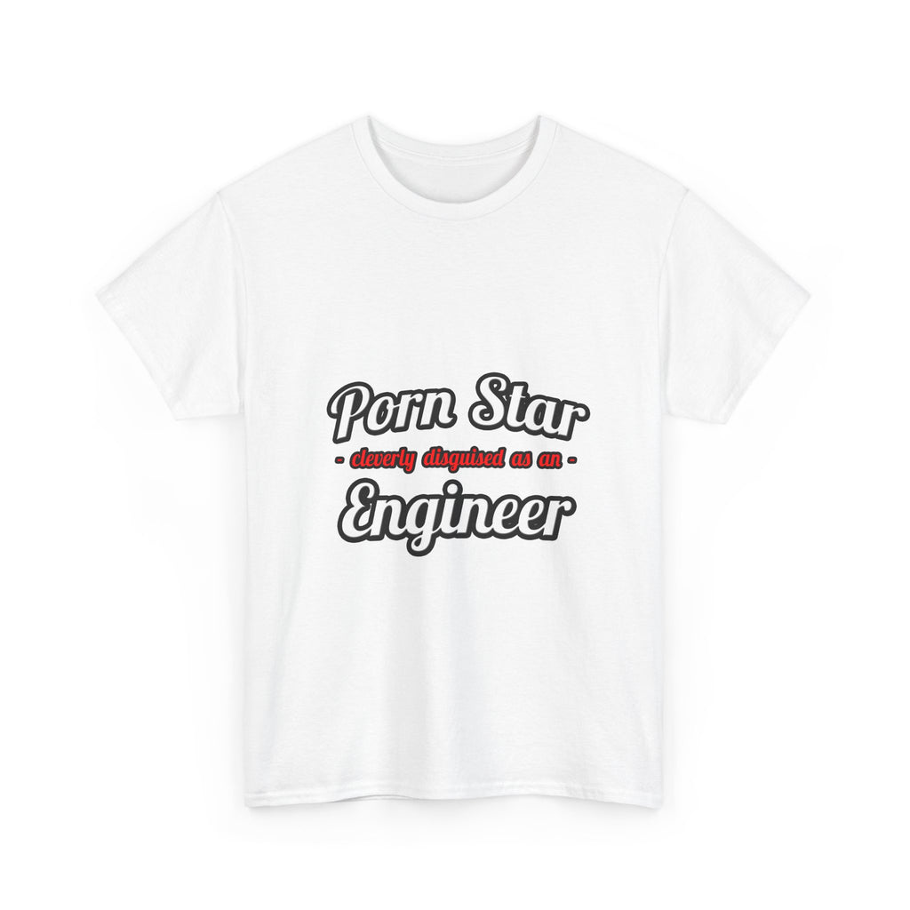 Porn Star...Engineer - Unisex Heavy Cotton Tee