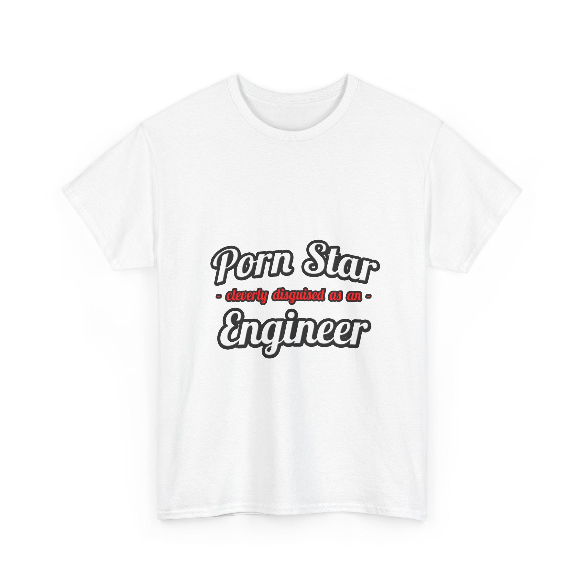 Porn Star...Engineer - Unisex Heavy Cotton Tee