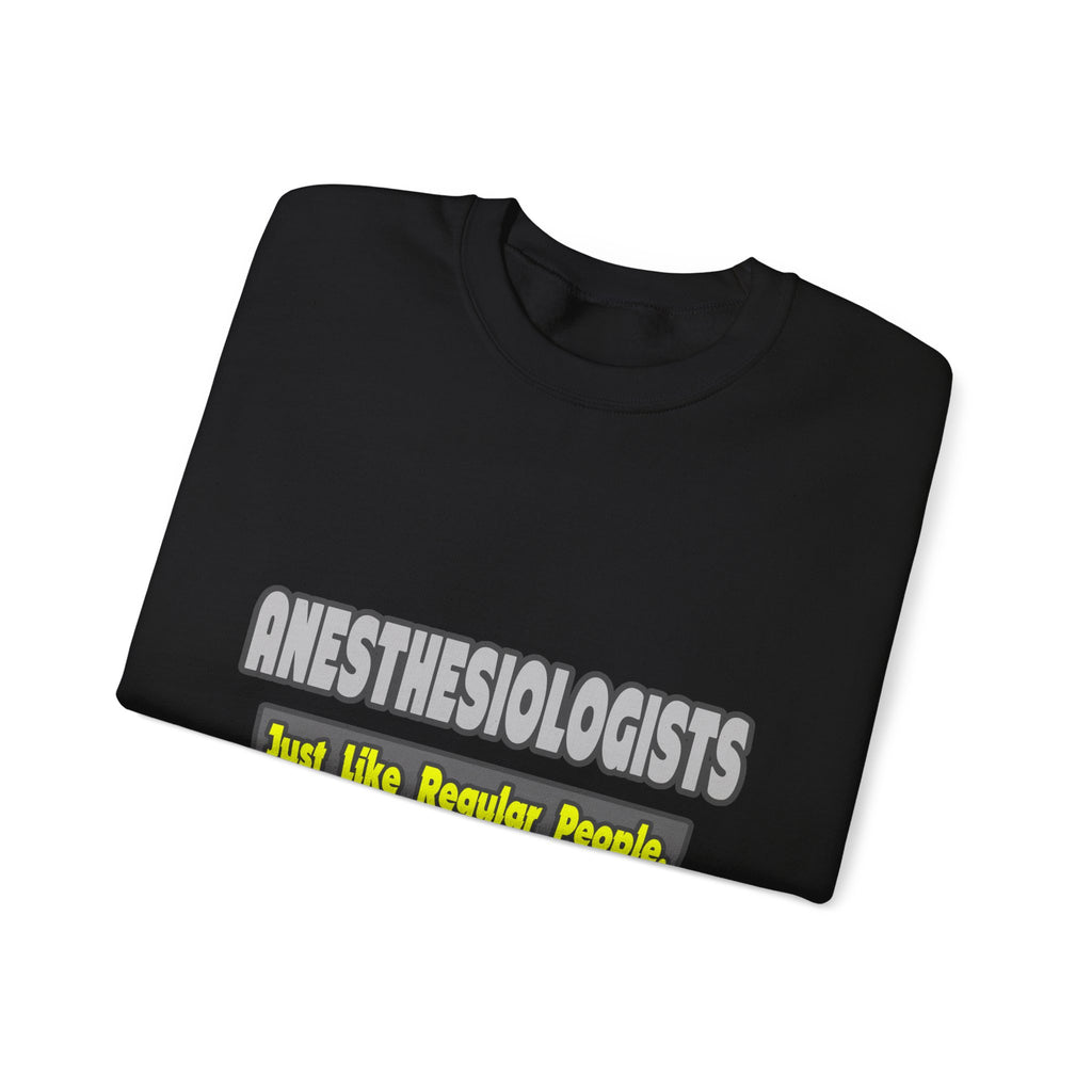 Anesthesiologists ... Smarter - Unisex Heavy Blend™ Crewneck Sweatshirt