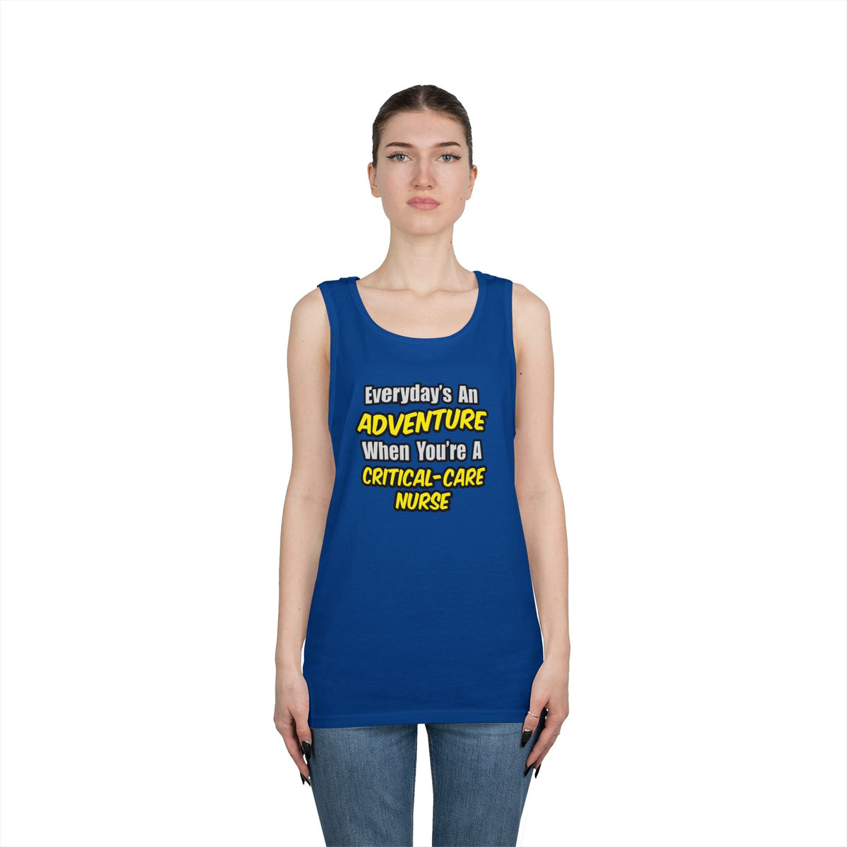 Everyday's An Adventure .. Critical Care Nurse - Unisex Heavy Cotton Tank Top