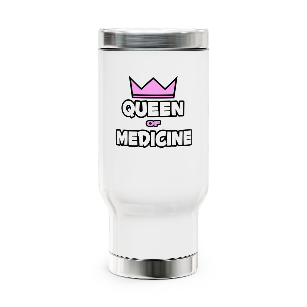 Queen of Medicine - Stainless Steel Travel Mug with Handle, 14oz