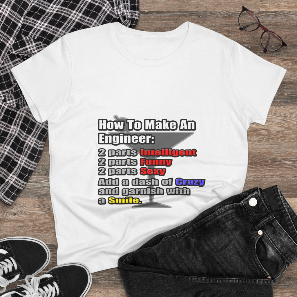 How To Make an Engineer - Women's Midweight Cotton Tee