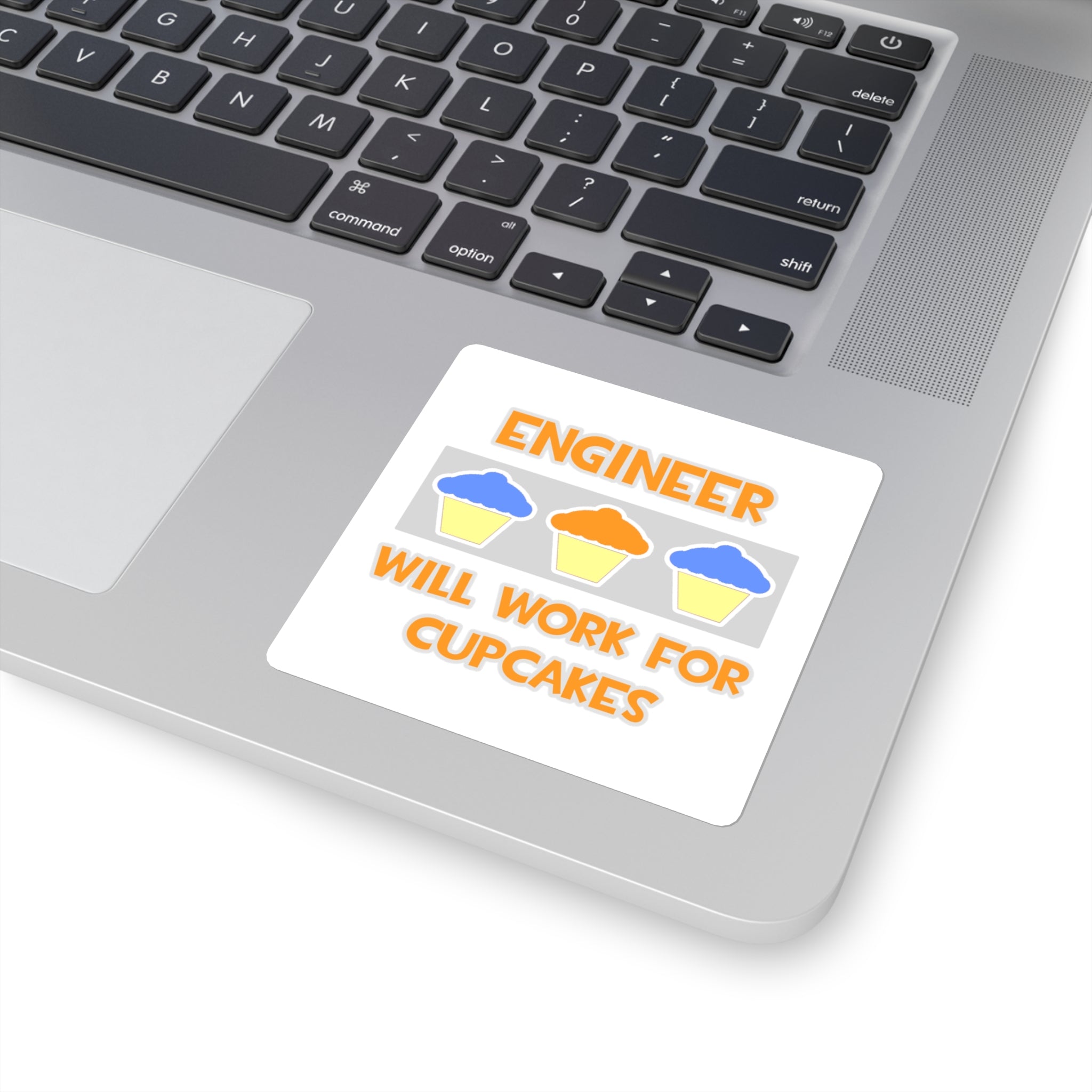 Engineer ... Will Work For Cupcakes - Square Stickers