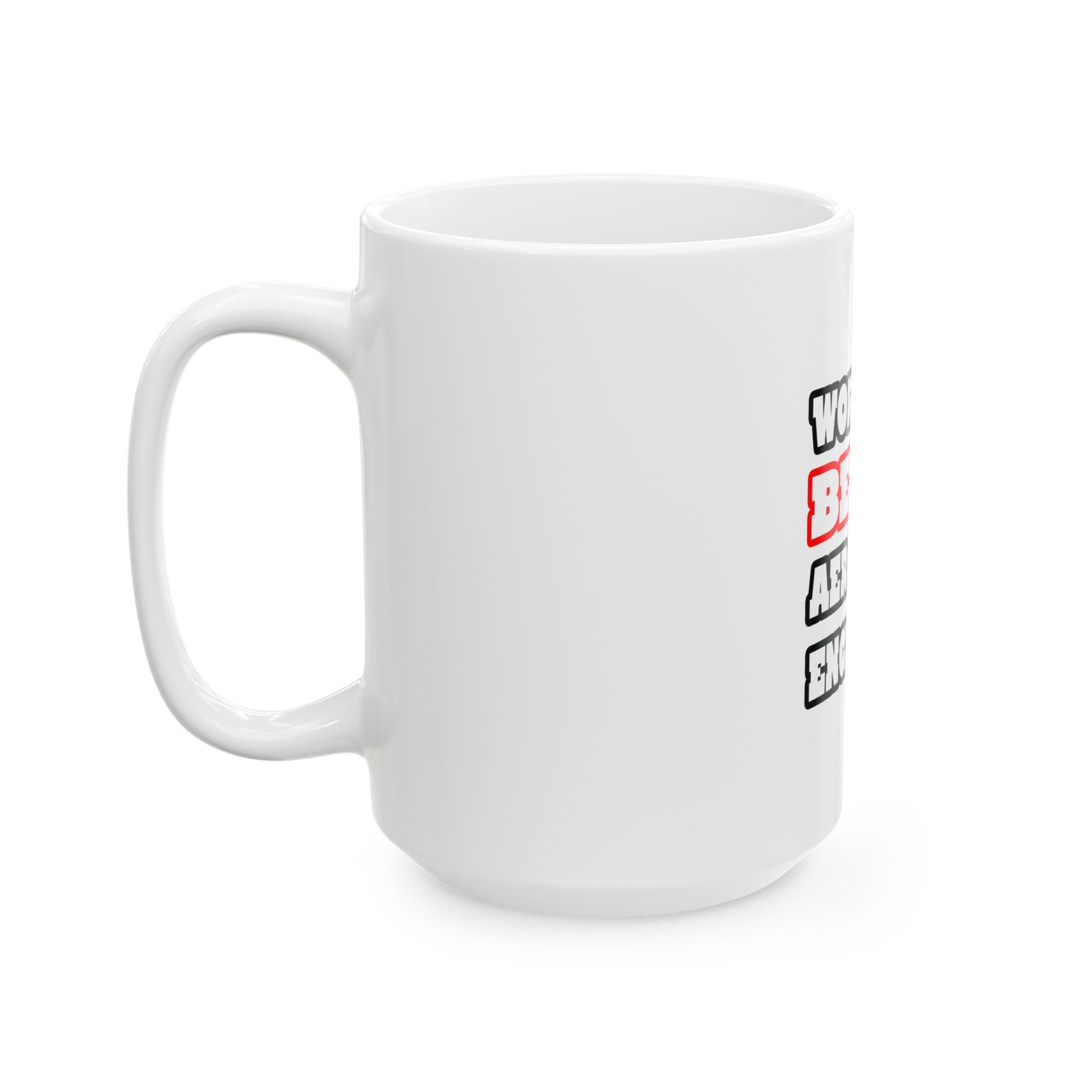 World's Best Aerospace Engineer - Ceramic Mug, (11oz, 15oz)