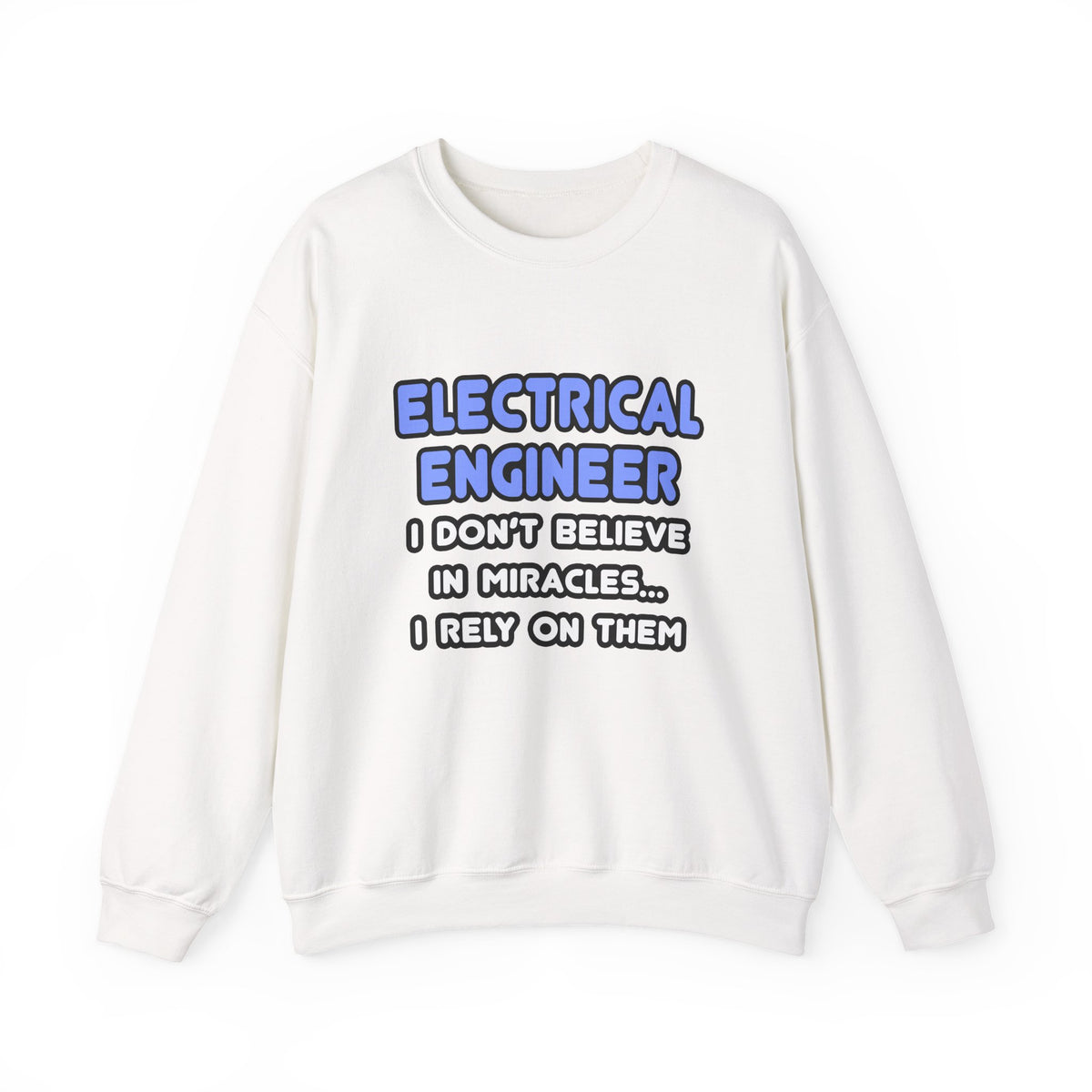 Miracles and Electrical Engineers - Unisex Heavy Blend™ Crewneck Sweatshirt