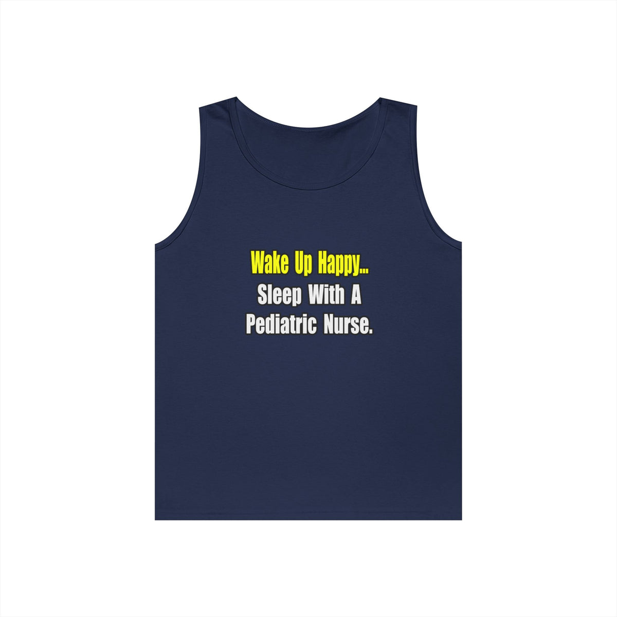 Sleep With A Pediatric Nurse - Unisex Heavy Cotton Tank Top