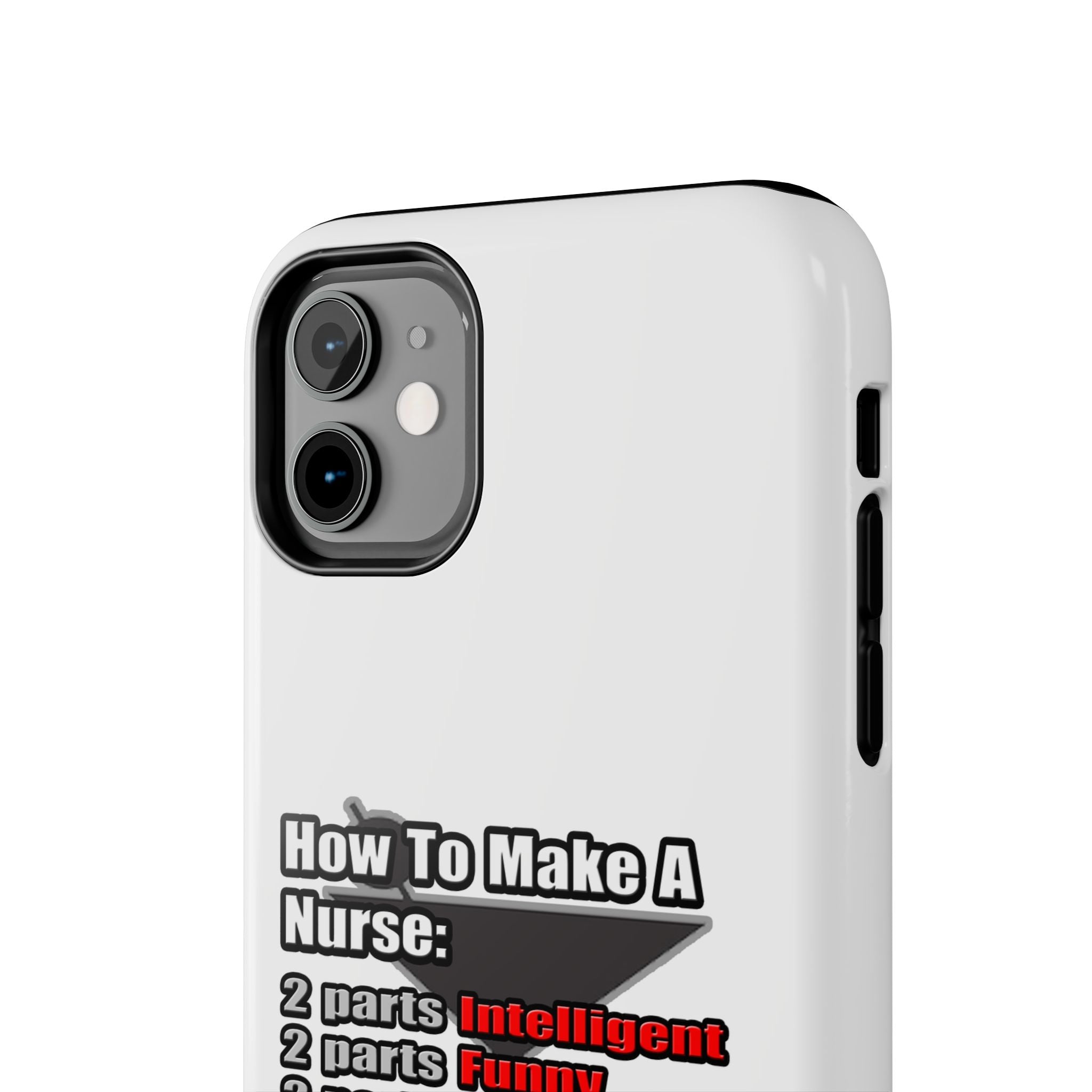 How To Make a Nurse - Tough Phone Cases