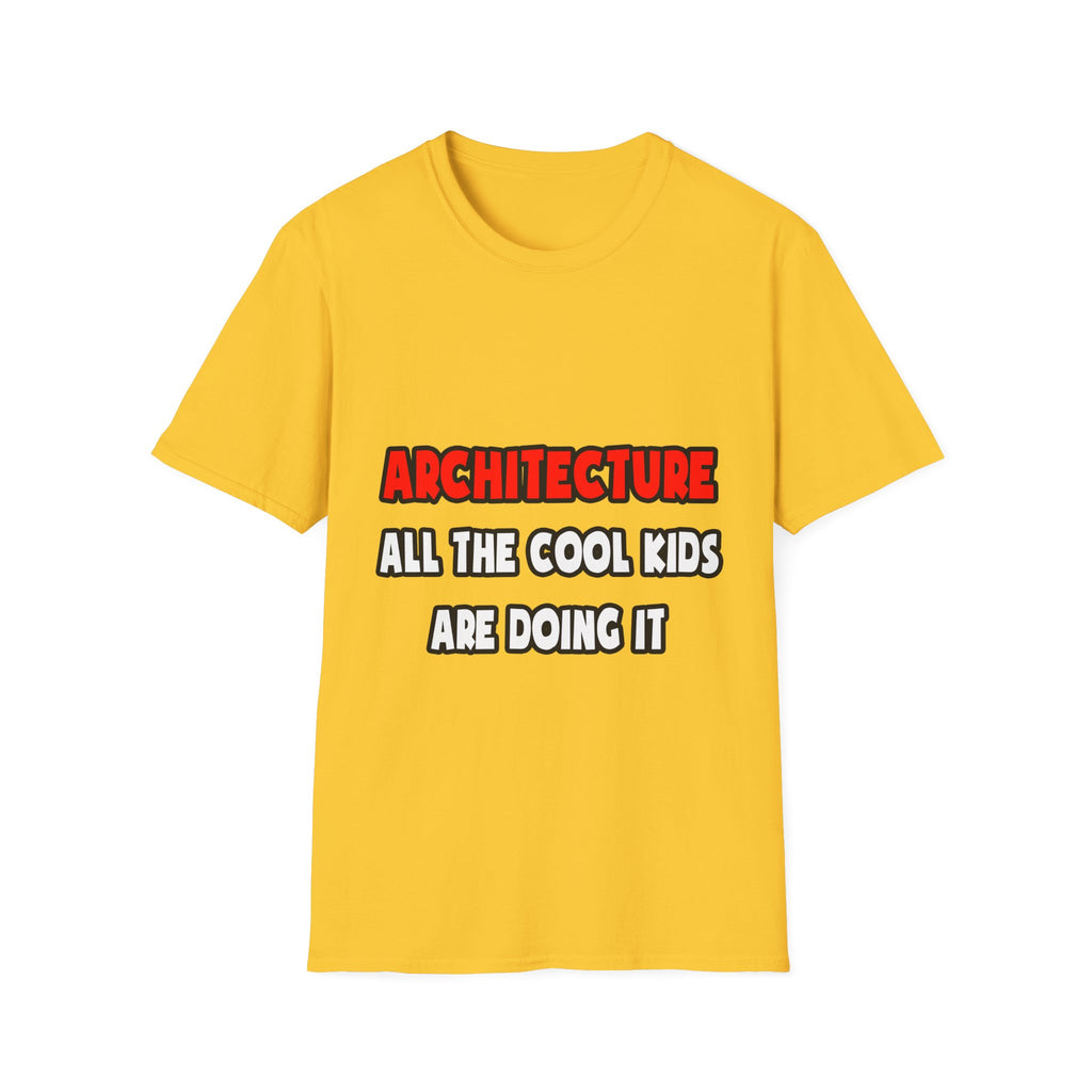 Funny Architect Shirts and Gifts - Unisex Softstyle T-Shirt
