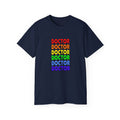 Rainbow Doctor - Unisex Ultra Cotton Tee