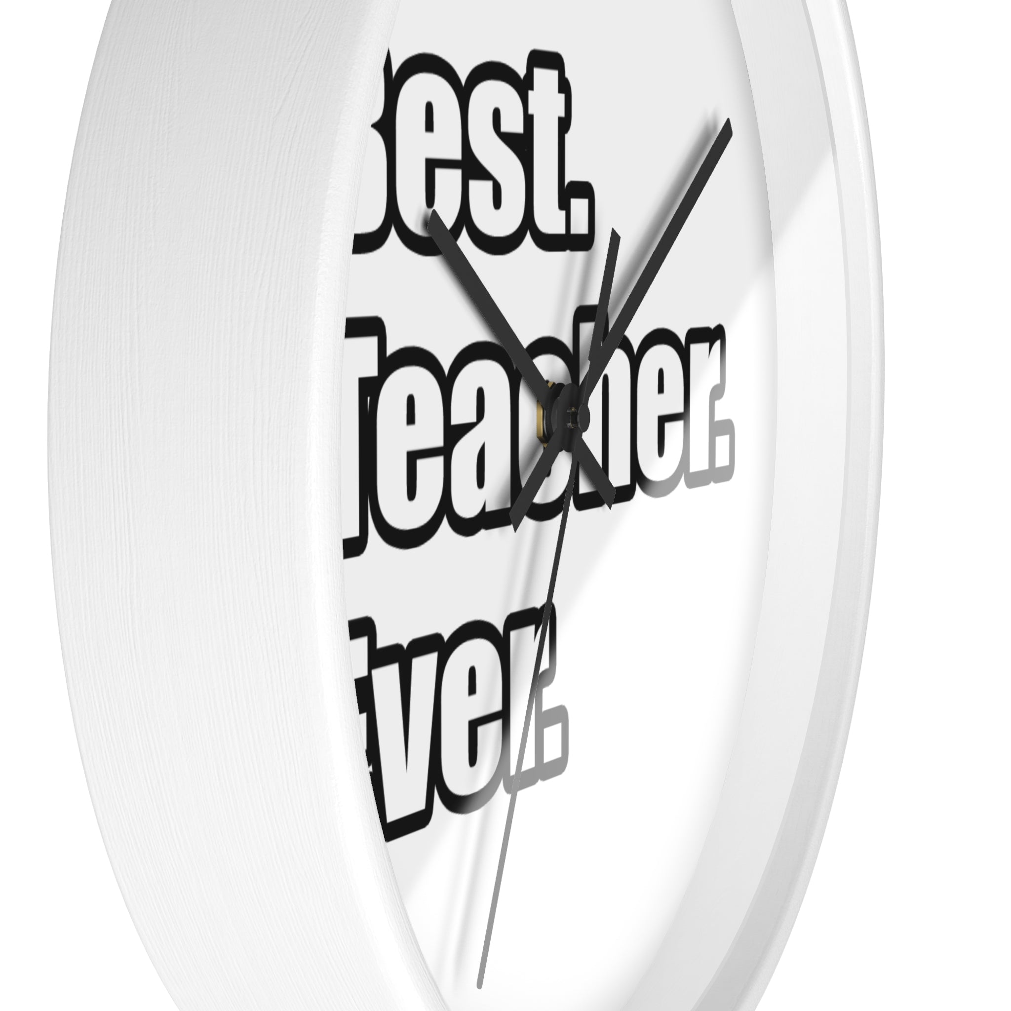 best teacher ever - Wall Clock