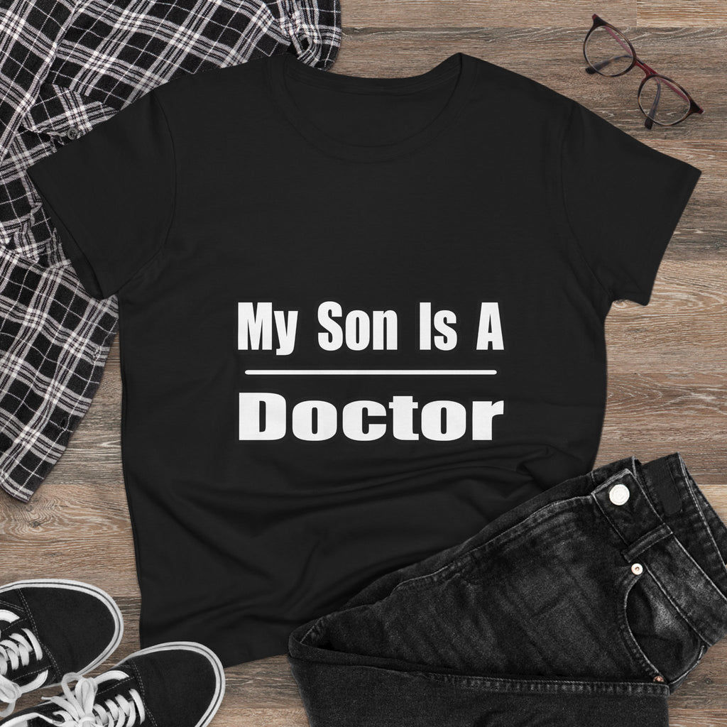 My Son Doctor - Women's Midweight Cotton Tee