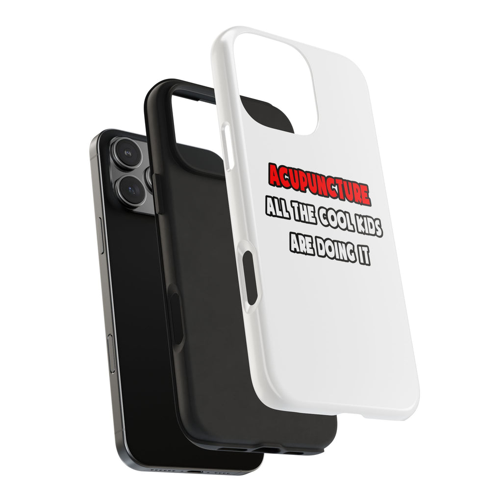 Funny Acupuncturist Shirts and Gifts - Tough Phone Cases