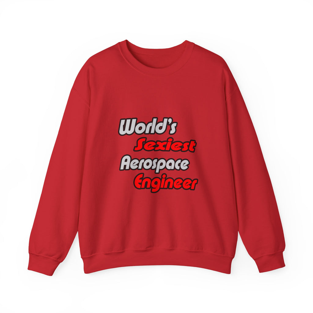 World's Sexiest Aerospace Engineer - Unisex Heavy Blend™ Crewneck Sweatshirt
