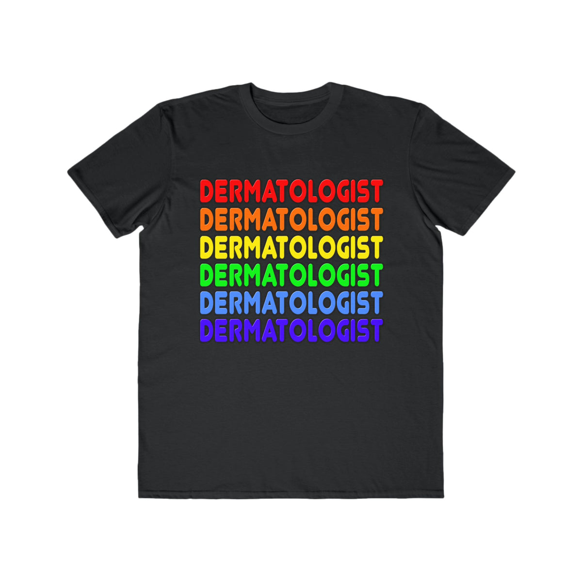 Rainbow Dermatologist - Men's Lightweight Fashion Tee