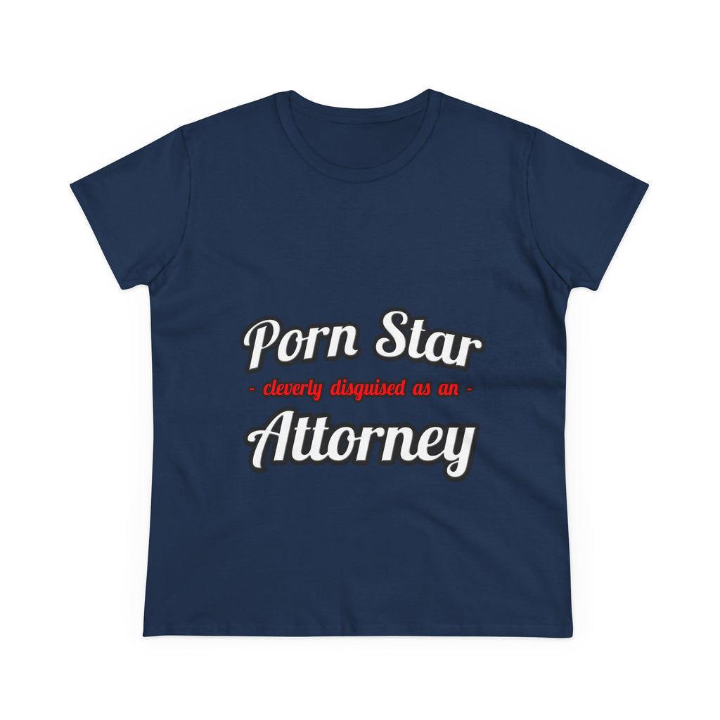 Porn Star... Attorney - Women's Midweight Cotton Tee