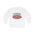 Audiologist...Big Deal - Unisex Ultra Cotton Long Sleeve Tee