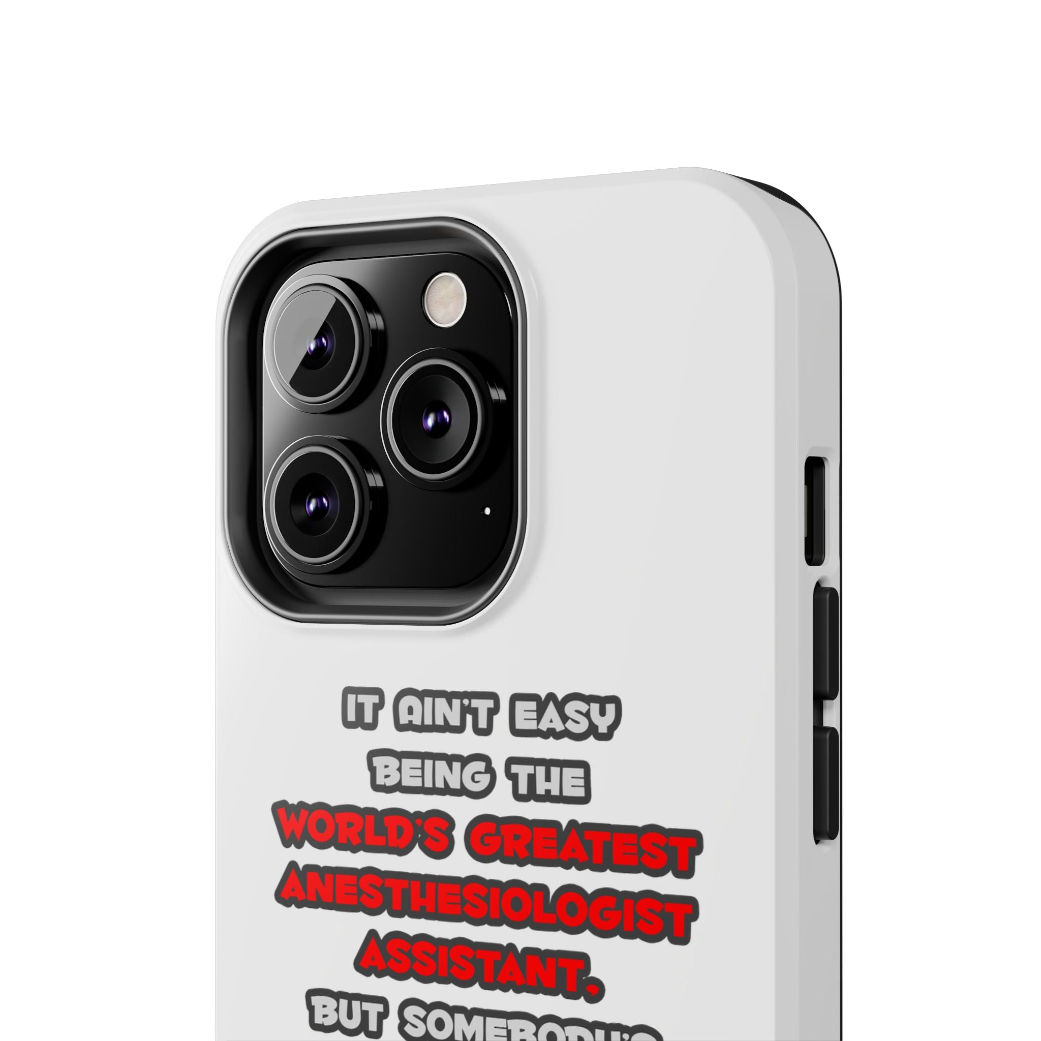 World's Greatest Anesthesiologist Asst Joke - Tough Phone Cases