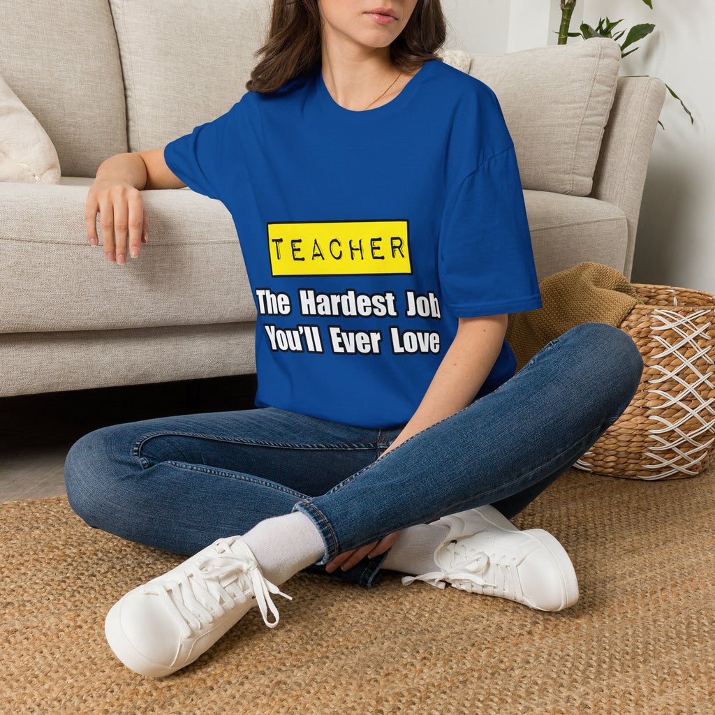 Teacher...Hardest Job You'll Ever Love - Unisex Softstyle T-Shirt